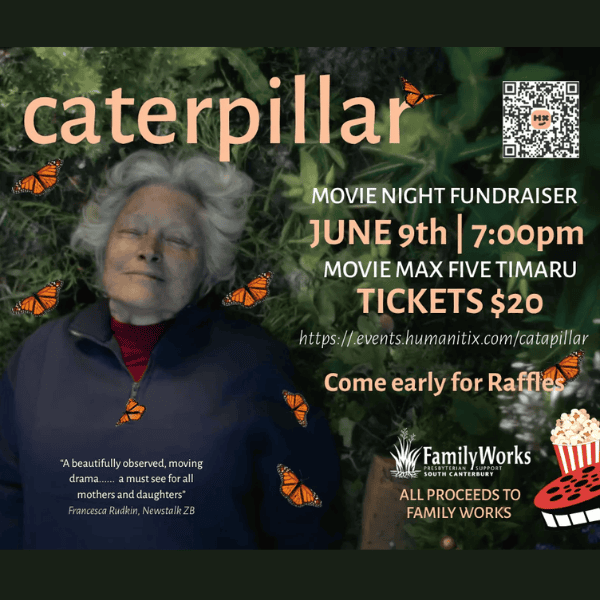 Image has details of a movie fundraiser for Caterpillar on 9 June at Movie Max Timaru, fundraising for Family Works.